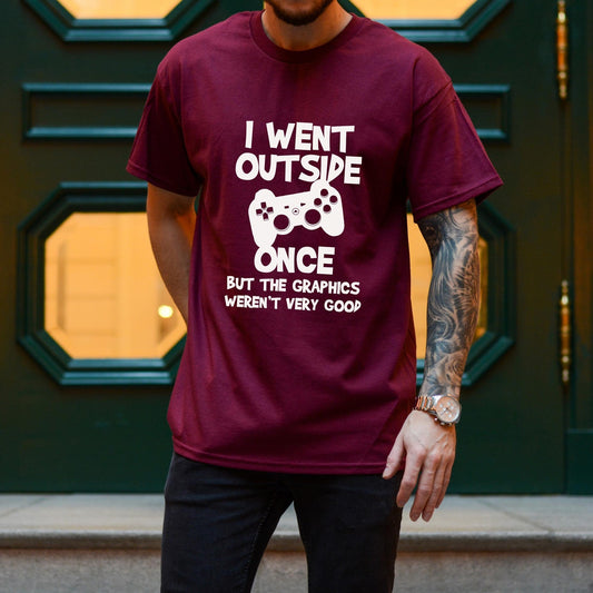 I Went Outside Once T-Shirt | Hilarious Video Game Apparel | Funny Gamer Gift