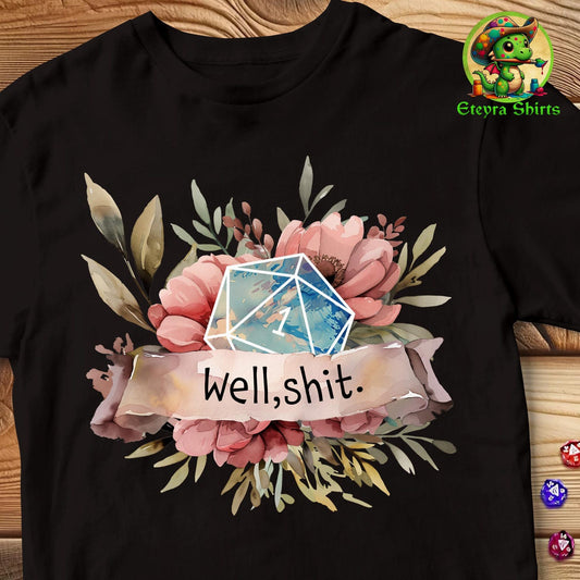 Critical Fail D20 T-Shirt | Funny D&D Parody Tee | Floral Design Gamer Gift