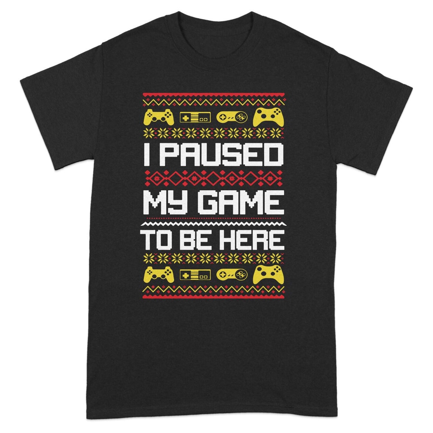 Funny Gamer T-Shirt, I Paused My Game To Be Here, Gaming Gift Shirt, Retro Video Game Tee, Cool Gaming Tee, Casual Gamer Shirt