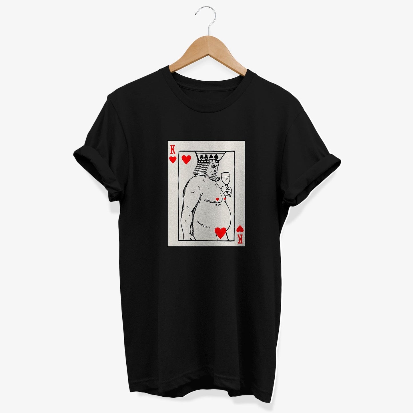 King of Hearts Parody T-shirt | Funny Drunk Card Graphic Tee | Poker Player Gifts
