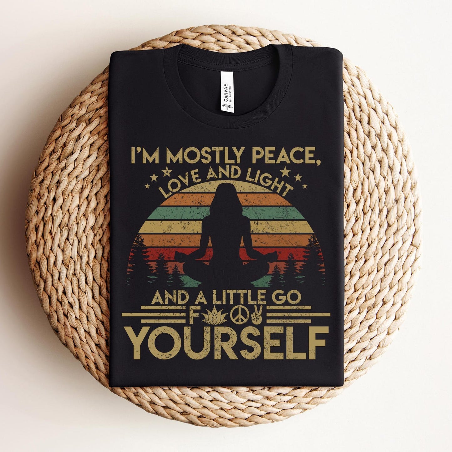 Iâm Mostly Peace, Love And Light Go F Yourself Shirt: Funny Yoga Meditation Shirt Gift