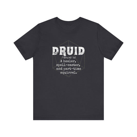 Druid Definition T-Shirt | Funny D&D RPG Gamer Gift | Tabletop Roleplaying Tee