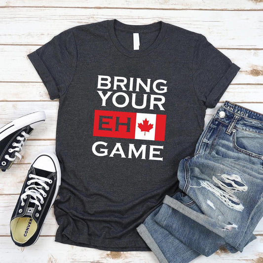 Eh Game Shirt | Funny Canadian Shirt | Canada Day Gift Tee