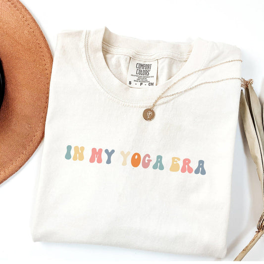In My Yoga Era T-Shirt | Comfort Colors Ring-Spun Cotton Tee