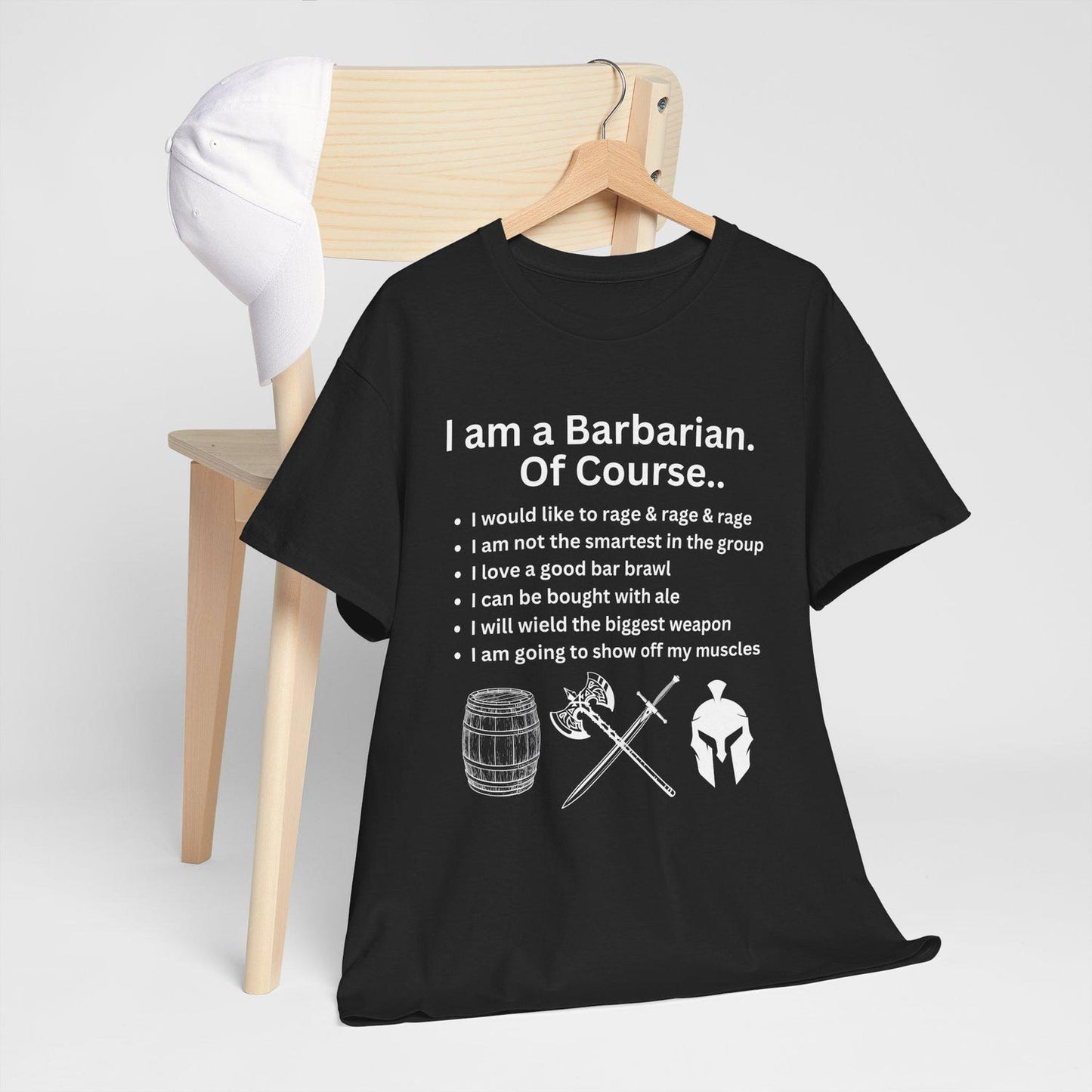 Barbarian Dnd Tee, I am A Barbarian. Of Course I T Shirt , Dungeons and Dragons Graphic Top, D&D Player Gift, Role Playing Apparel