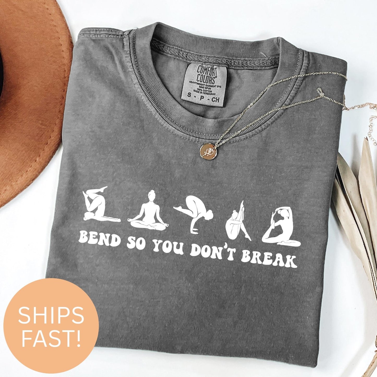 Bend So You Don't Break Yoga Shirt: Comfort ColorsÂ® Tee for Flexibility