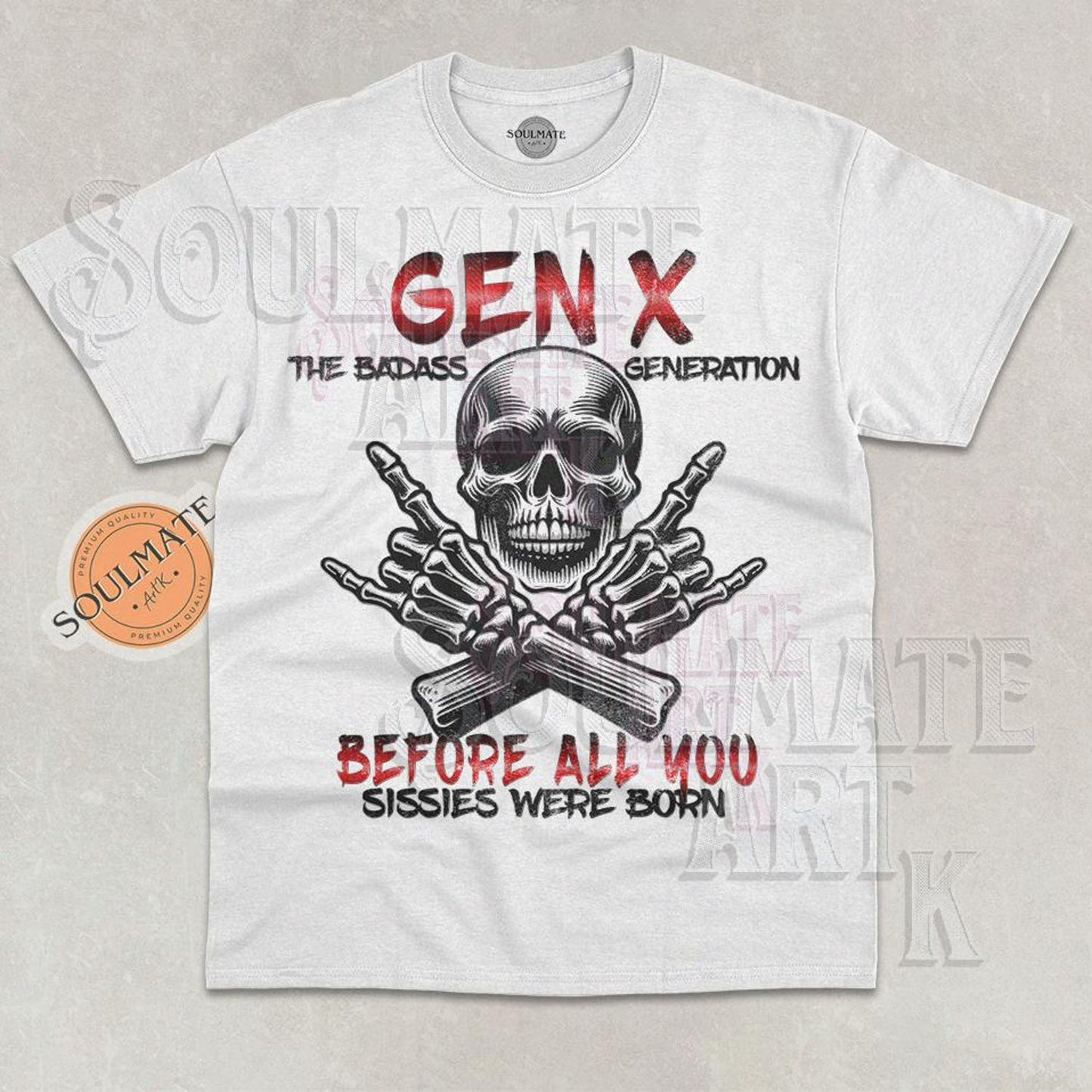 Gen X Badass Generation T-Shirt | Funny Meme Joke Sweatshirt | Ironic Sarcastic Hoodie