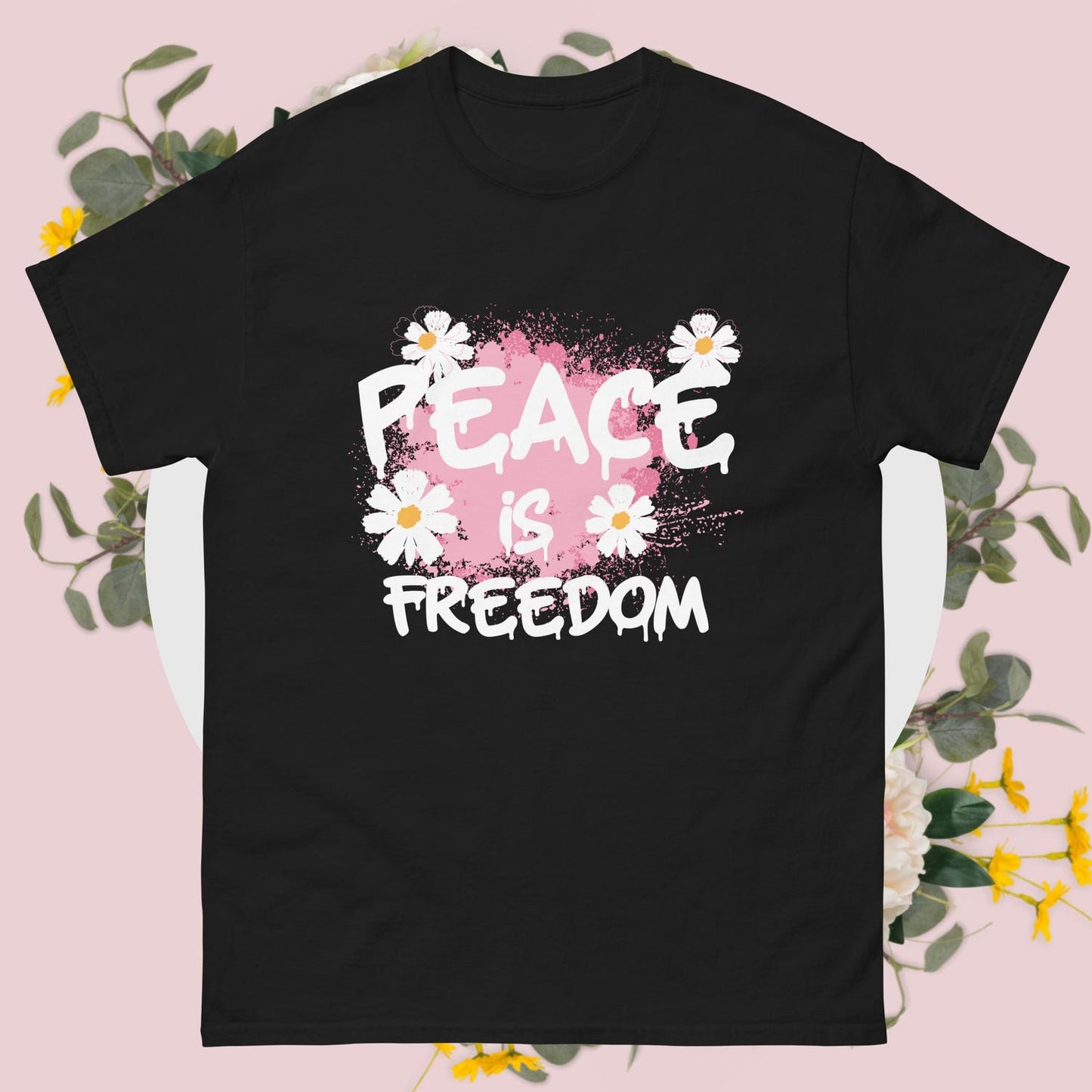 Floral Peace Is Freedom Quote T-Shirt: Boho Hippie Aesthetic Tee, Mindful Peace Gift