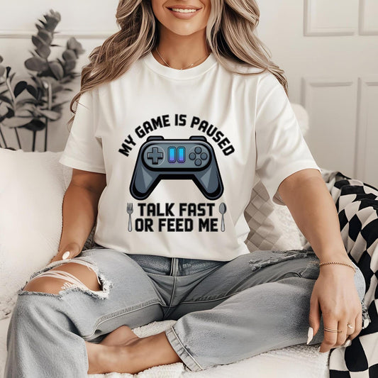 My Game Is Paused Talk Fast or Feed Me Shirt, Funny Gamer T-Shirt for Men Women Teens, Cute Video Game Gift for Boyfriend Girlfriend