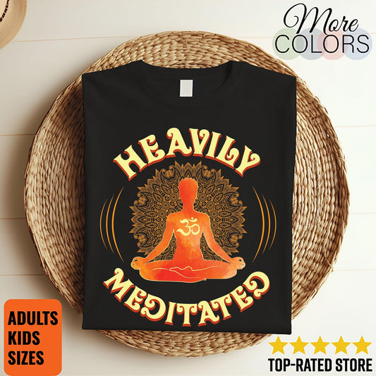 Heavily Meditated Yoga Shirt Tank Top | Meditation Namaste Funny Lover Gifts Birthday Present Tee