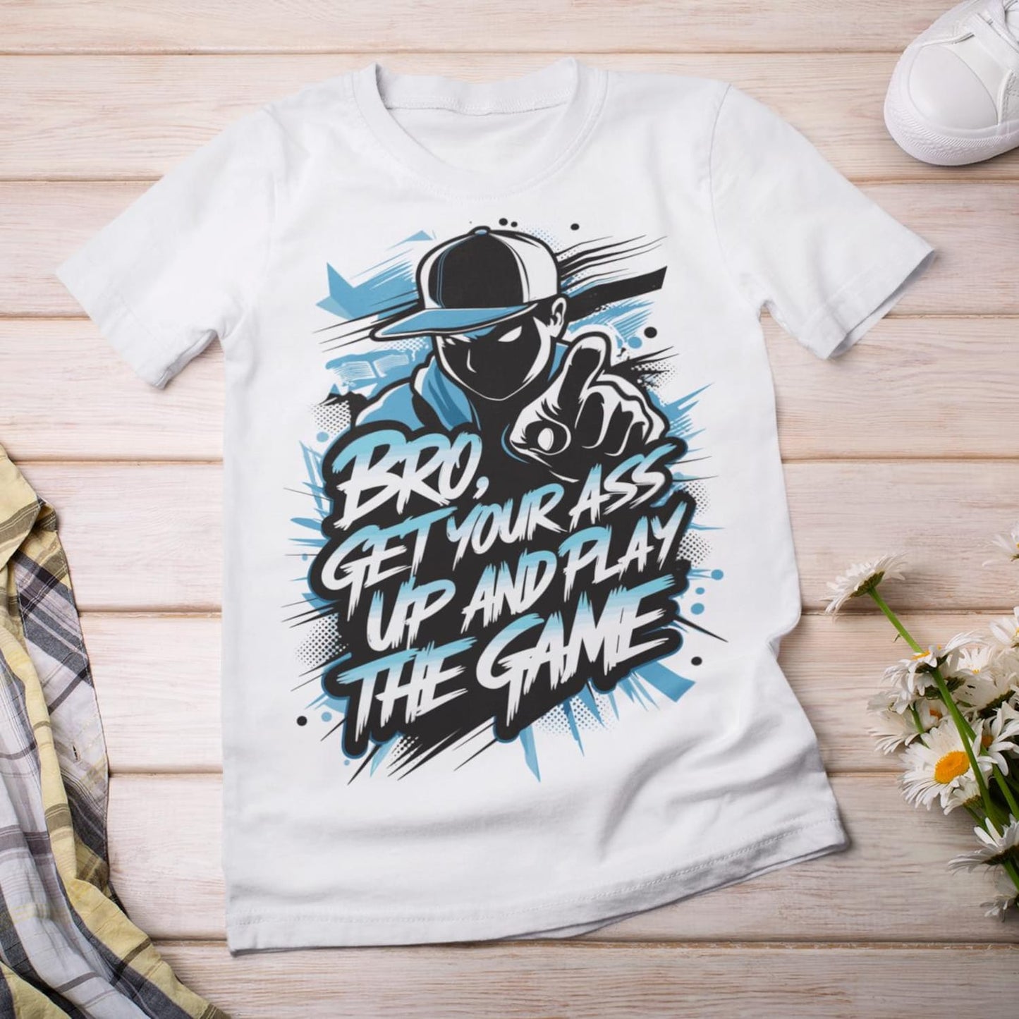 Funny Gamer T-Shirt | Bro Get Your Ass Up And Play The Game Shirt | Cool Gaming Quote Tee for Streamers & Console Players Gift
