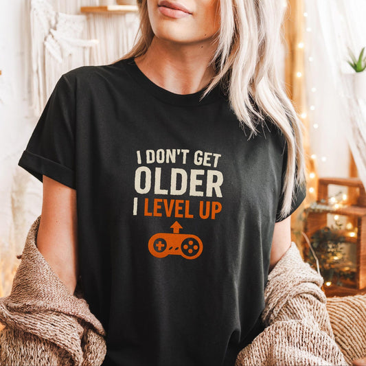 I Level Up Gamer T-Shirt: Funny Retro Video Game Birthday Tee
