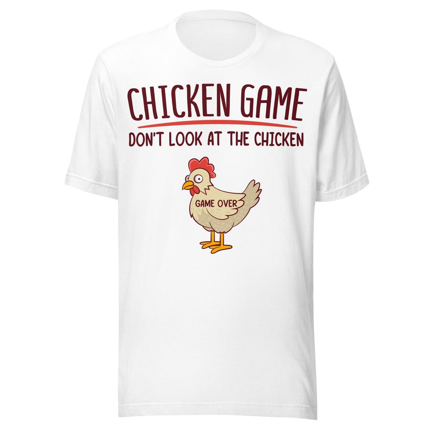 Don't Look At The Chicken Shirt | Funny Chicken Graphic Tee | Game Over Animal Lover T-Shirt