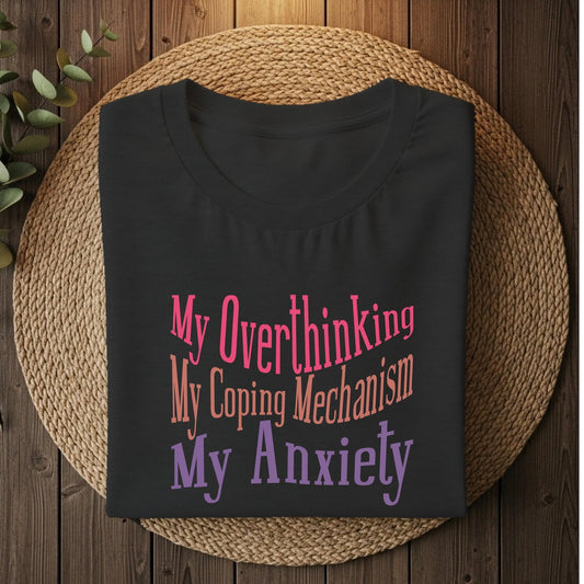 Funny Anxiety Support T-Shirt | Mental Health Yoga Shirt