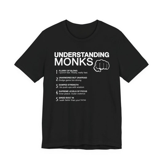 Monk D&D Tee | Funny Gamer Graphic Unisex Jersey | RPG Tabletop Shirt