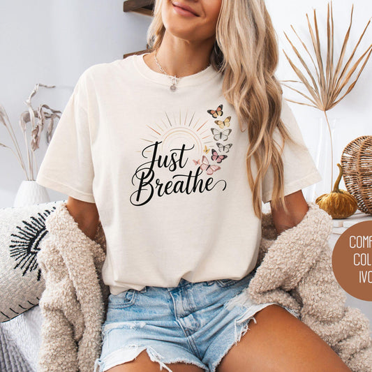 Just Breathe Comfort Colors Shirt: Motivational Butterfly Yoga & Meditation Tee