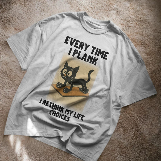 Funny Cat Quote Unisex Tee: Gym Yoga Pilates Retro T-Shirt Life Choices Shirt Gift