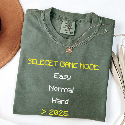 Funny Game Mode Comfort Colors Shirt, Gaming Lovers Gift, Funny 2025 Graphic Tee, Gamer Gift Idea, Gaming Sweatshirt, Gamer Hoodie
