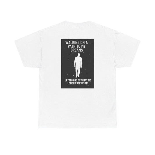 Inspirational Quote Unisex Heavy Cotton Tee: Motivational Shirt for Dreamers & Self-Care