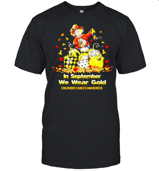 In september we wear gold childhood cancer awareness shirt