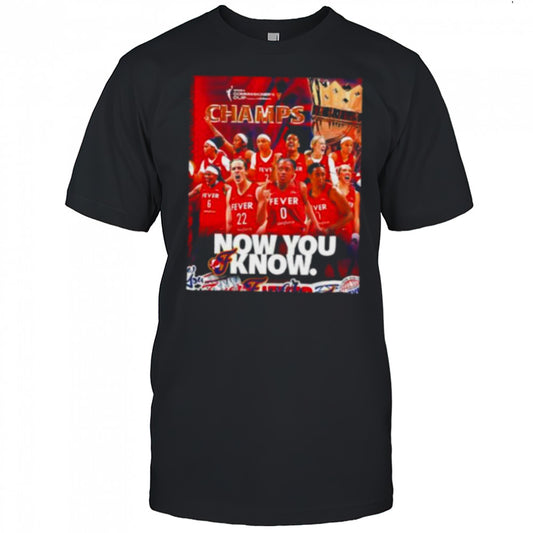 Indiana Fever 2025 WNBA Commissioner’s Cup Champs now you know shirt