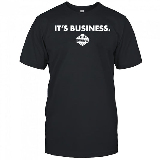It’s Business WNBPA shirt