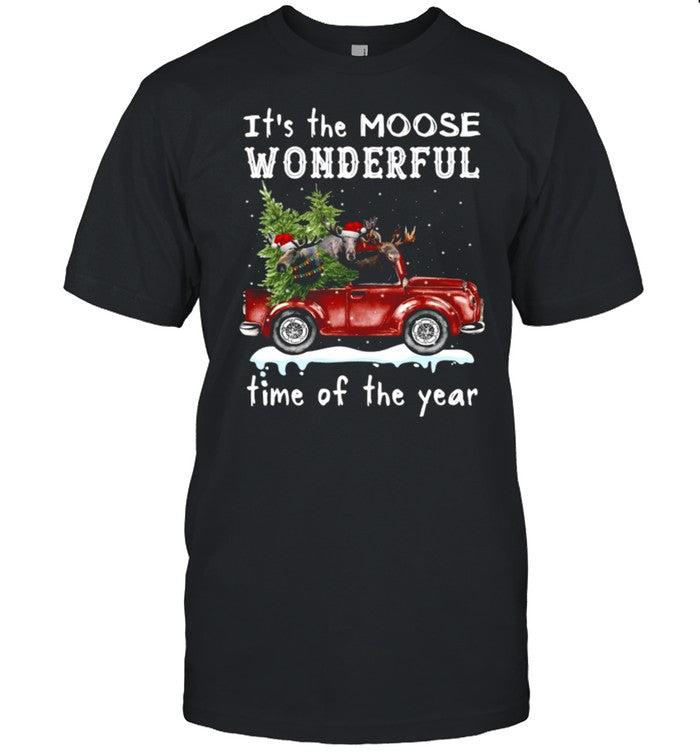 It’s The Moose Wonderful Time Of The Year Shirt