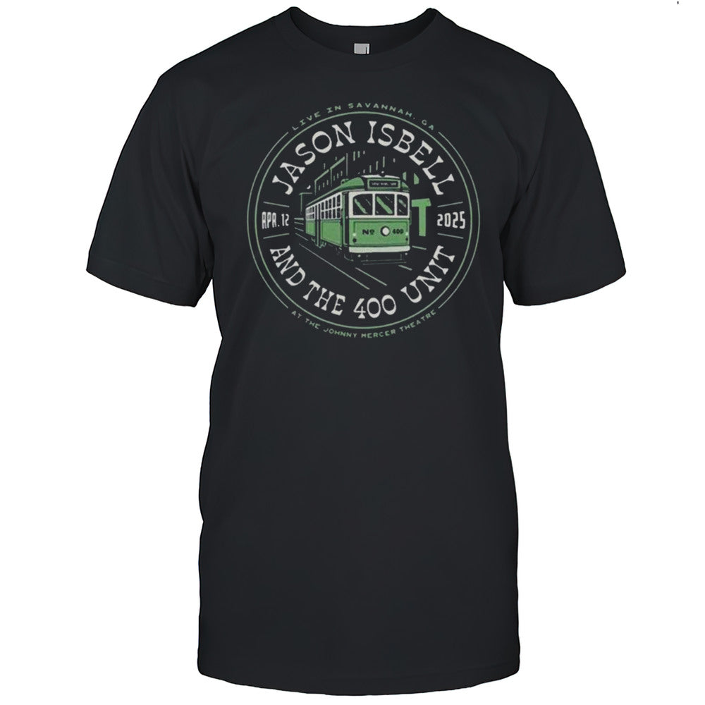 Jason Isbell And The 400 Unit Live In Savannah GA Apr 12 2025 Tour At The Johnny Mercer Theatre T shirt