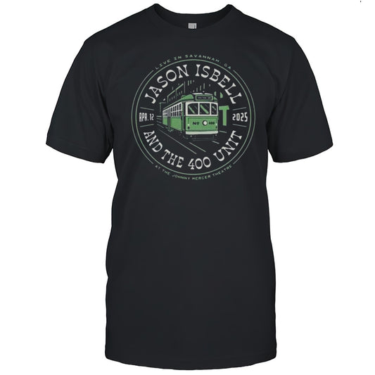 Jason Isbell And The 400 Unit Live In Savannah GA Apr 12 2025 Tour At The Johnny Mercer Theatre T shirt