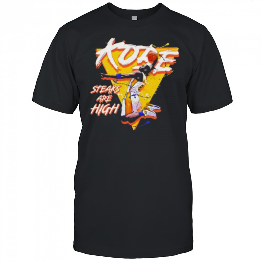 Kobe steaks are high Kobe Bryant shirt