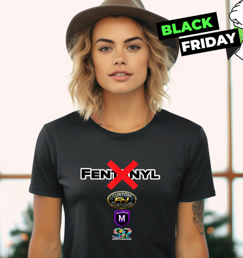 Awareness Collaboration Fentanyl Women039S T Shirt