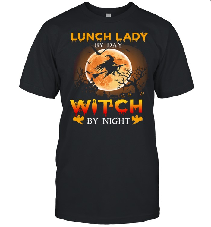 Lunch Day By Day Witch By Night Halloween shirt
