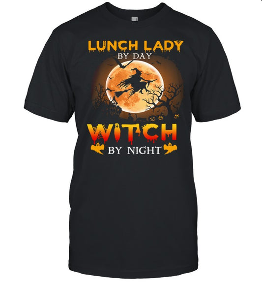 Lunch Day By Day Witch By Night Halloween shirt