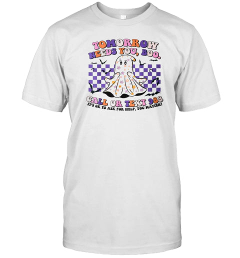 Mental Health Halloween Cute Ghost Tomorrow Needs You 988 T Shirt
