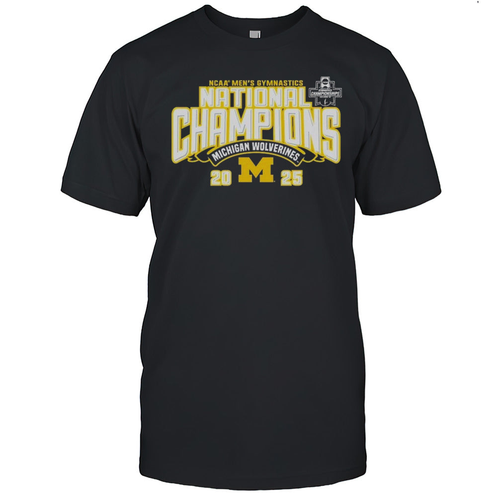 Michigan Wolverines 2025 NCAA Mens Gymnastics National Champions Shirt