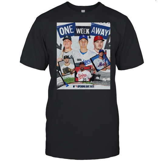MLB One Week Away Opening Day 2025 Mike Trout Shohei Ohtani Paul Skenes Byron Buxton Juan Soto Poster T shirt