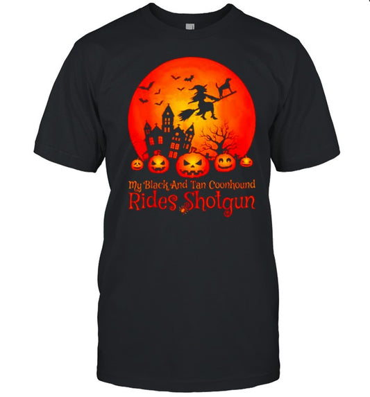 My black and tan coonhound rides shotgun shirt
