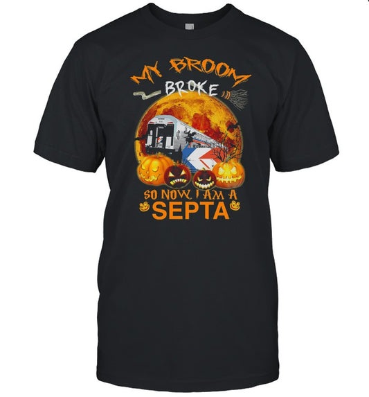 My broom broke so now I am a septe Halloween shirt