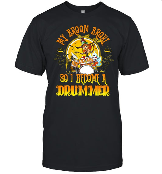 My Broom broom do I become a drummer Halloween shirt