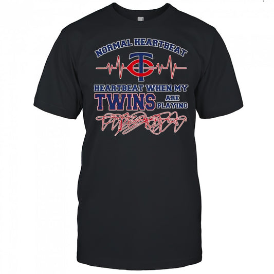 Normal Heartbeat Heartbeart When My Minnesota Twins Are Playing T Shirt