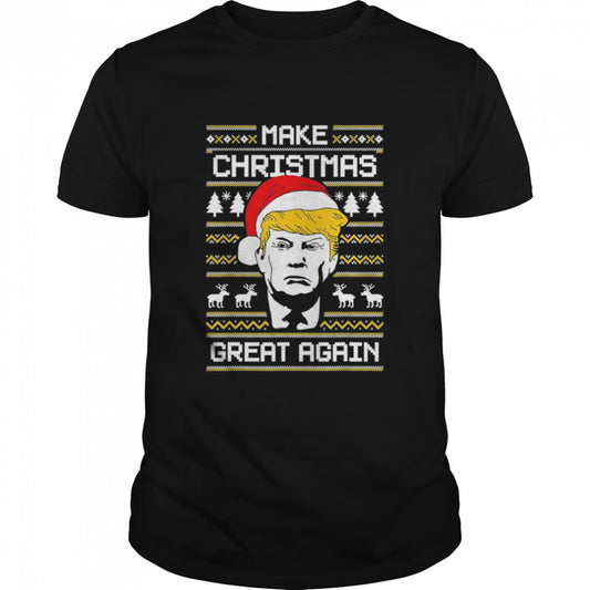 Official Make Christmas Great Again Ugly Christmas T Shirt