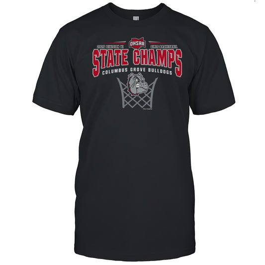 OHSAA 2025 Division VI Girls Basketball State Champs Columbus Grove Bulldogs Shirt
