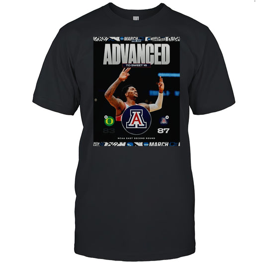Oregon Ducks Vs Arizona Wildcats Final Score 83  87 Advanced To Sweet 16 NCAA East Second Round 2025 T shirt