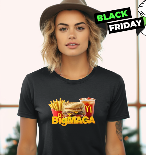 Trump Mcdonald039S Bigmaga Women039S T Shirt