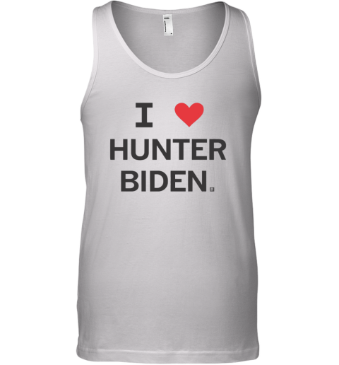 I Love Hunter Biden Tank Top
