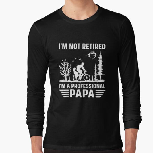 I'm A Professional Papa Long Sleeve T-Shirt for Sale by maizreo