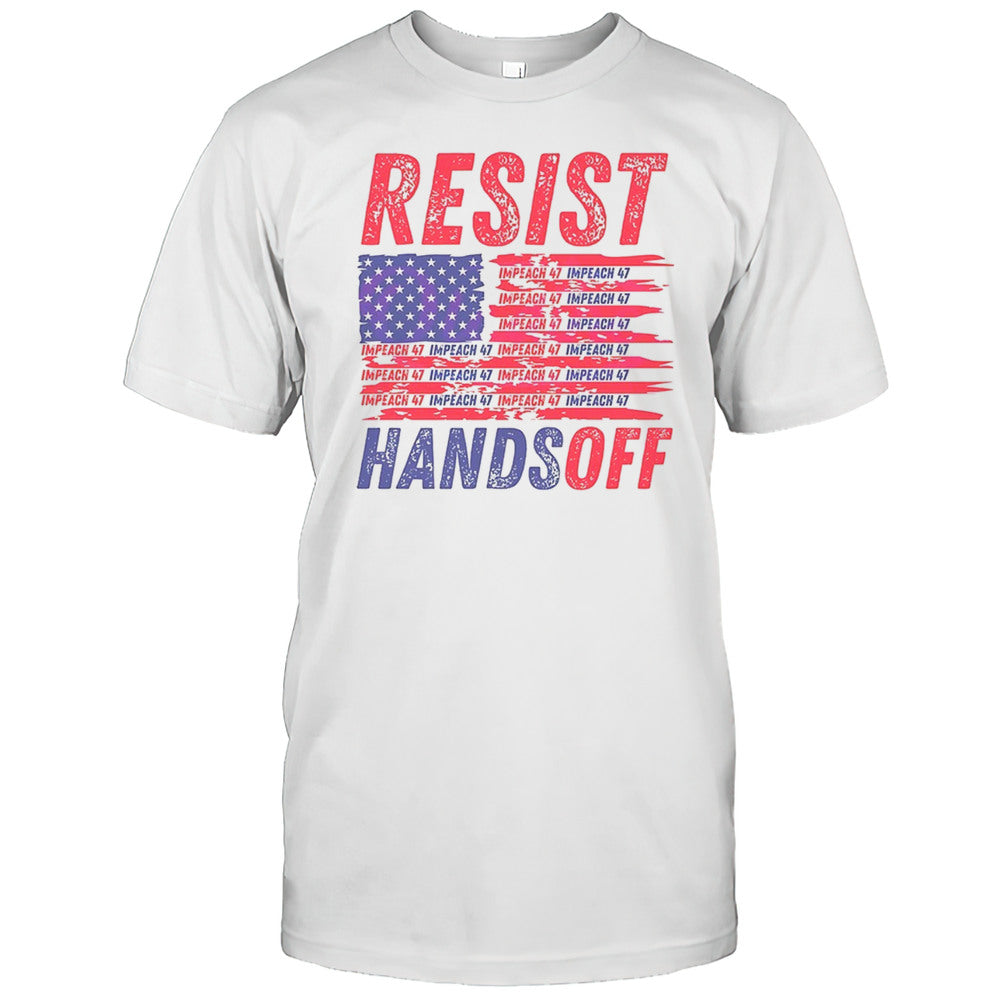 Resist Hands Off Anti Trump American Flag Shirt