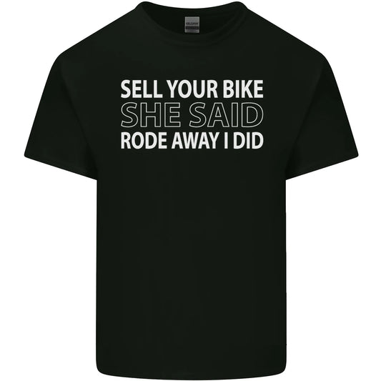 Sell Your Bike Cycling Biker Motorbike Wife Mens Cotton Tshirt Tee Top T-Shirt | Classic Streetwear | Must-Have For Collectors