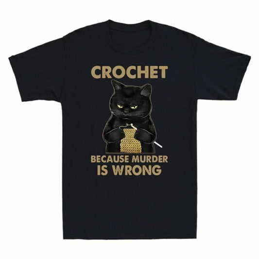 Tee Wrong Knitting Black Crochet Shirt Is Cat Because Murder Knits Men's Funny T