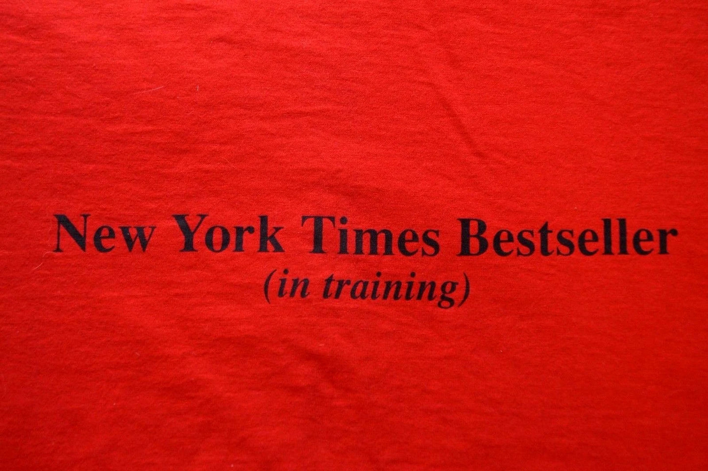 "ny Times Bestseller (in Training)" Writer's T shirt In Red Size Xxl New